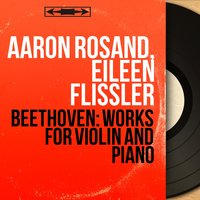 Violin Sonata No. 10 in G Major, Op. 96: III. Scherzo. Allegro - Aaron Rosand & Ludwig van Beethoven