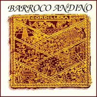 Y Seca Ya Ese Llanto - Barroco Andino