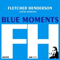 Poor Old Joe - Fletcher Henderson And His Orchestra
