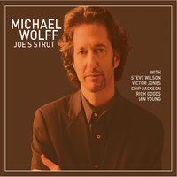 joe's strut - Michael Wolff