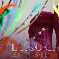 Muista Minua - The Esquires