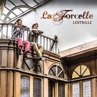 Rondeau de Lestrille / Rondeau de Bourdillan - La Forcelle
