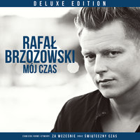 Za Wcześnie - Rafał Brzozowski