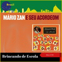 Festinha do Papai - Mário Zan e Seu Acordeom & Coro infantil & Ida Maria & Ida Maria; Coro Infantil