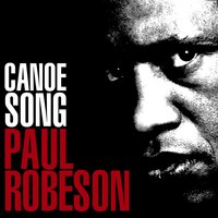 Mighty Lak' A Rose - Paul Robeson