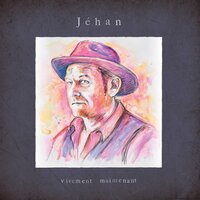 Même plus peur - Jehan