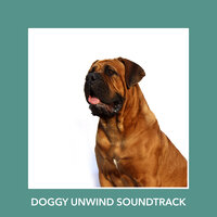 Doggy Vibes - Dog Chill Out Music