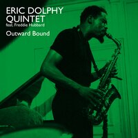 Miss Toni - Eric Dolphy Quintet & Freddie Hubbard