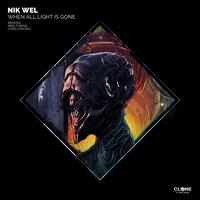 When All Light Is Gone - Nik Wel