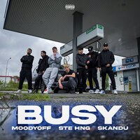 BUSY - Ste Hng & Moodyoff & Skandu