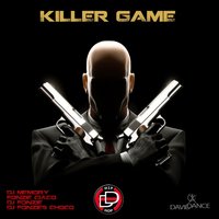 Killer Game - DJ Memory & Fonzie Ciaco & DJ Fonzies Choco & Dj Fonzie