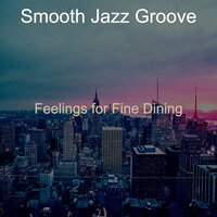 Debonair Music for Cocktail Bars - Smooth Jazz Groove