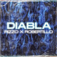 Diabla - Rizzo & Robertillo