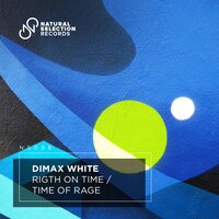 Rigth on Time - Dimax White