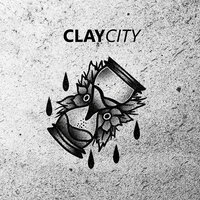 Grow Up, Give Up - CLAY CITY