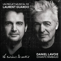 Le dormeur du val - Daniel Lavoie & Laurent Guardo