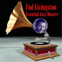 Feelin' No Pain - Fud Livingston