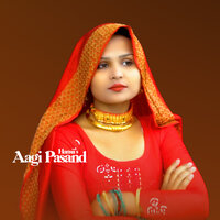 Aagi Pasand - Hansii