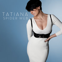 Spider Web - Tatiana & Club Junkies