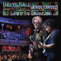 You Make My Dreams - Daryl Hall & John Oates