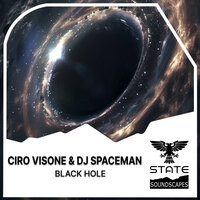 Black Hole - Ciro Visone & DJ Spaceman