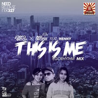 This Is Me - Jawzcirclesix & Henny