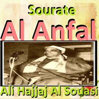 Sourate Al Anfal - Ali Hajjaj Al Souasi