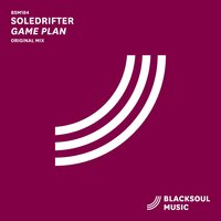 Game Plan - Soledrifter