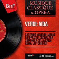 Aida, Act IV, Scene 1: L'aborrita rivale a me sfuggia... (Amnéris) - Vittorio Gui & Orchestra Sinfonica della RAI di Roma & Giulietta Simionato & Джузеппе Верди