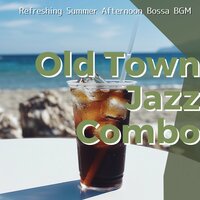 Calm Oceanic Drift - Old Town Jazz Combo