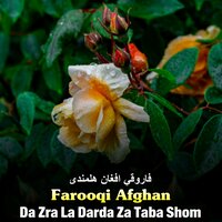 Da Dera Darda - Farooqi Afghan