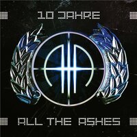 Der Untertan - All The Ashes