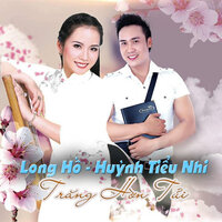 Còn Thương Rau Đắng Mọc Sau Hè - Long Hồ & Huỳnh Tiểu Nhi
