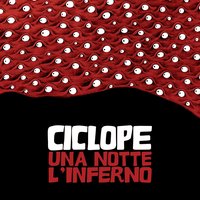Una notte l'inferno - Ciclope