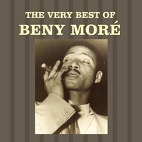 Cómo Puedes Pensar - Beny Moré