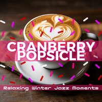 Stirring the Night - Cranberry Popsicle