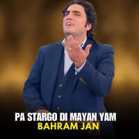 Pa Stargo Di Mayan Yam - Bahram Jan