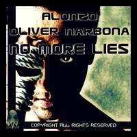No More Lies - Alonzo & Oliver Narbona & Alonzo, Oliver Narbona