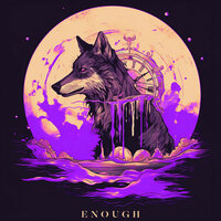 Enough - Ghastly & Misdom