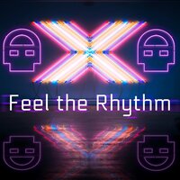 Feel the Rhythm - DHeusta