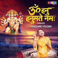 Om Han Hanumatey Namah - Rashmi Yogini