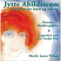 Konen I Muddergrøften - Jytte Abildstrøm & Hans Nielsen