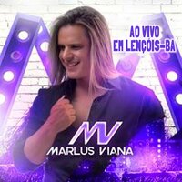 Agora Vai Sentar  (Ao Vivo) - Marlus Viana & Manu
