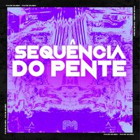 Sequência do Pente - Fave Music