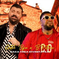 Daca vrea Divinitatea - Costel Biju & B.Piticu