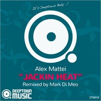 Jackin Heat - Alex Mattei