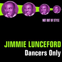 For Dancers Only - Jimmie Lunceford