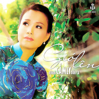 Gió Lên - Cẩm Ly