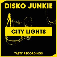 City Lights - Disko Junkie