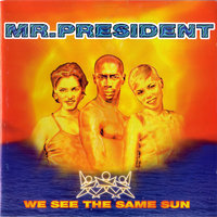 Outro - Mr. President